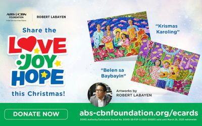 Share the love, joy, and hope with Robert Labayen’s E-cards for ABS-CBN Foundation!