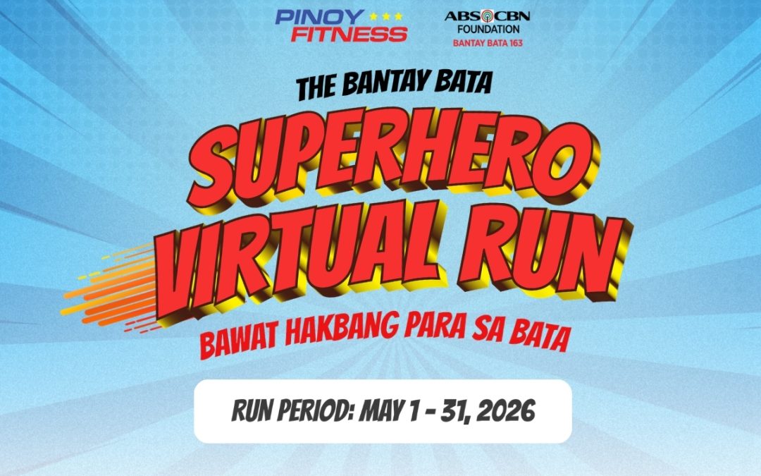 Mark your calendars! ABS-CBN Foundation Bantay Bata 163 serves as beneficiary of Pinoy Fitness Virtual Run